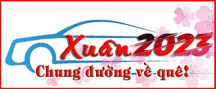 Rủ rê Xuyên Việt XUÂN 2023- Tết nào vui bằng Tết đoàn viên!