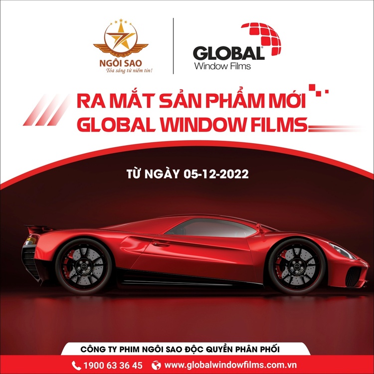 Global Window Films - Thương hiệu hàng đầu nước Mỹ đã chính thức có mặt tại thị trường Việt Global Window Films - Thương hiệu hàng đầu nước Mỹ đã chính thức có mặt tại thị trường Việt