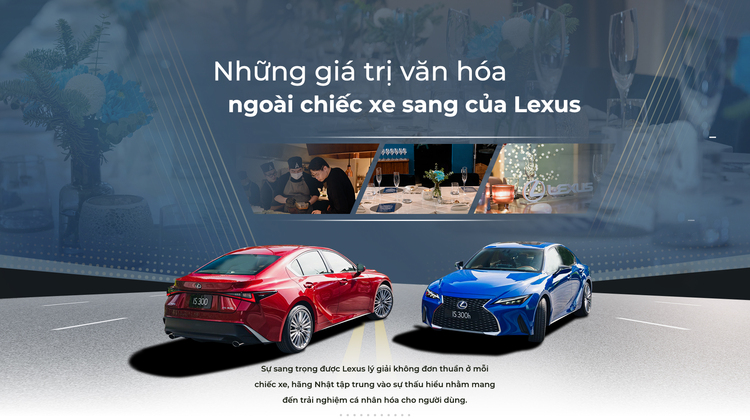 Những giá trị văn hóa ngoài chiếc xe sang của Lexus