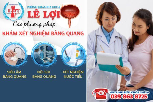 Dịch Vụ Khám Xét Nghiệm Bàng Quang Ở Vinh Uy Tín, Chính Xác