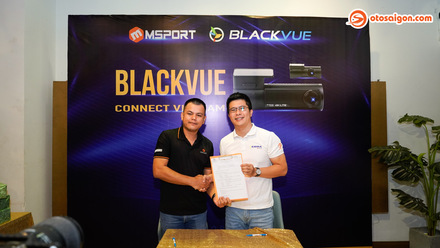 Msport ký kết hợp tác truyền thông cùng Otosaigon, giới thiệu loạt camera hành trình BlackVue mới tại Việt Nam