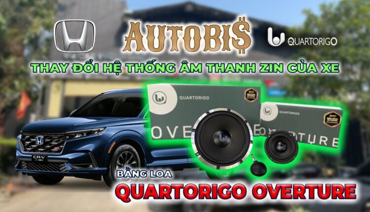 Thay Đổi Hệ Thống Âm Thanh Zin Honda CRV 2024 Bằng Loa Quartorigo Overture!