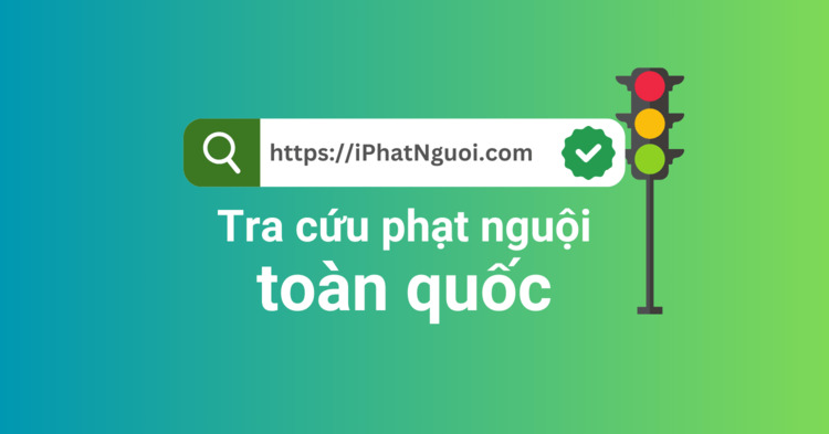 iPhatNguoi.com - Ứng dụng giúp tài xế tra cứu phạt nguội và đăng kiểm toàn quốc