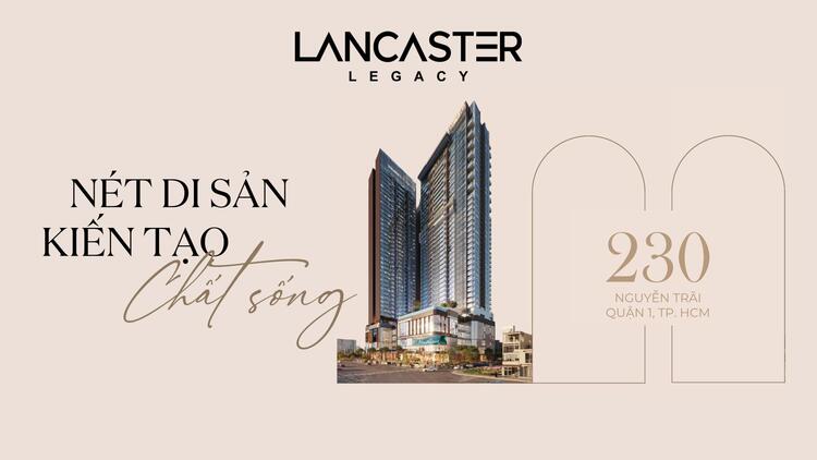 can-ho-lancaster-legacy-230-nguyen-trai-quan-1-02.jpg can-ho-lancaster-legacy-230-nguyen-trai-quan-1-02.jpg