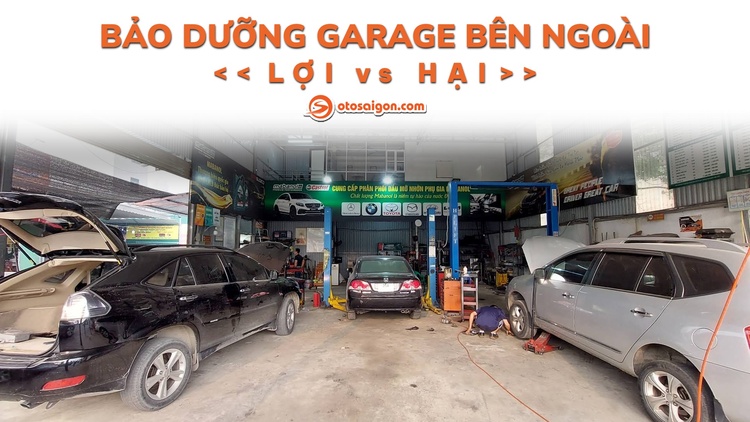 Lợi và hại khi bảo dưỡng xe hơi tại garage bên ngoài dịp lễ Tết?