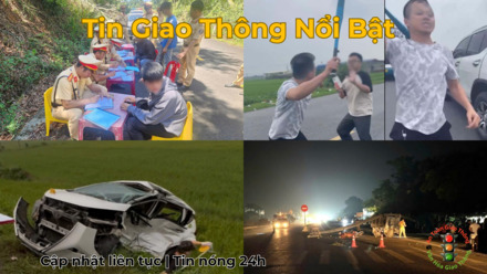 Thông tin giao thông ngày 1/5: Đua xe trái phép, chống đối CSGT, đánh người, gây tai nạn rồi bỏ trốn