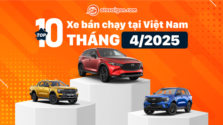 [Infographic] Top 10 xe ICE bán chạy tháng 4/2025: CX-5 đứng đầu, Ranger và Everest lấp đầy top 3