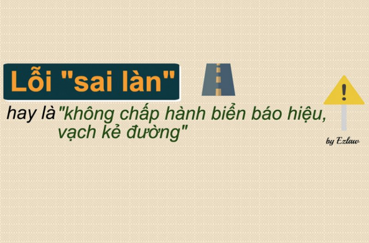 Biển 411 - 412:  lỗi "sai làn" và lỗi "không chấp hành biển báo, vạch kẻ đường". Hiểu sao cho đúng ?