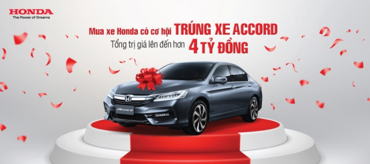 [QC] Honda Việt Nam triển khai chương trình ưu đãi hấp dẫn “Mua xe Honda, cơ hội trúng xe Accord”
