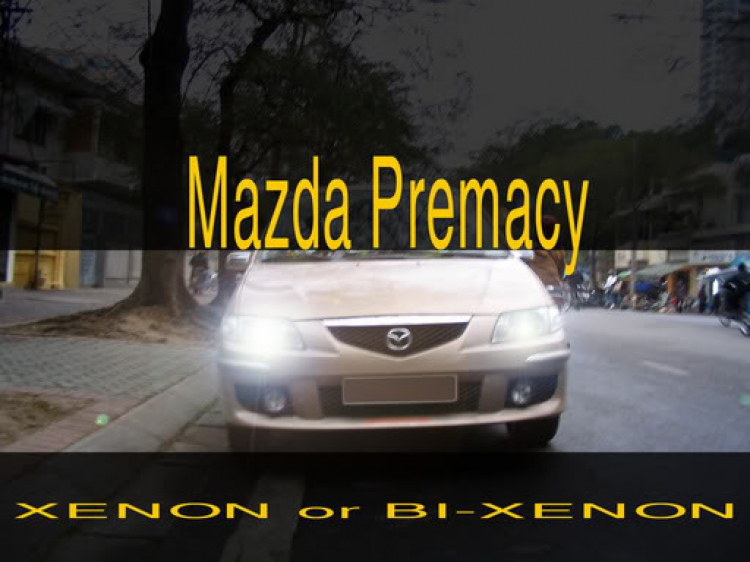 Thay đèn cho Premacy ???
