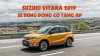 Suzuki Vitara 2019 sẽ sử dụng động cơ tăng áp